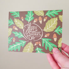 Load image into Gallery viewer, Oak Leaf Father&#39;s Day Card