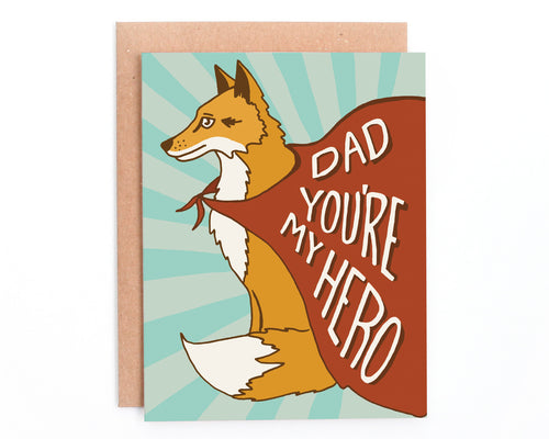 Dad You're My Hero