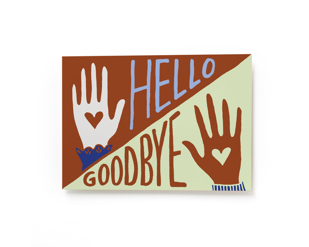 Hello Goodbye Friend Postcard